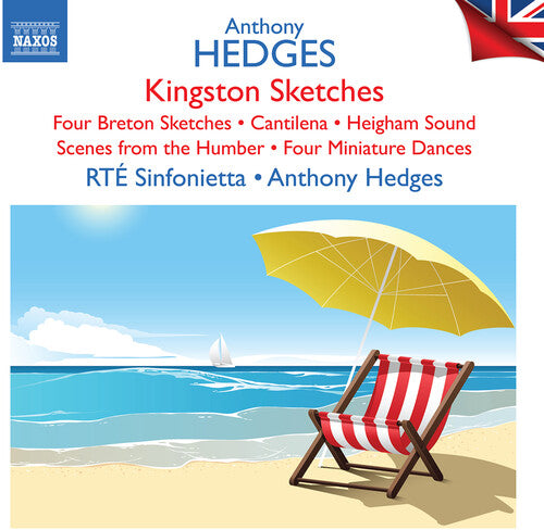Hedges/ Rte Sinfonietta - Kingston Sketches / Four Breton Sketches