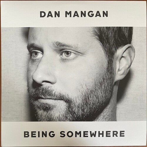 Dan Mangan - Being Somewhere