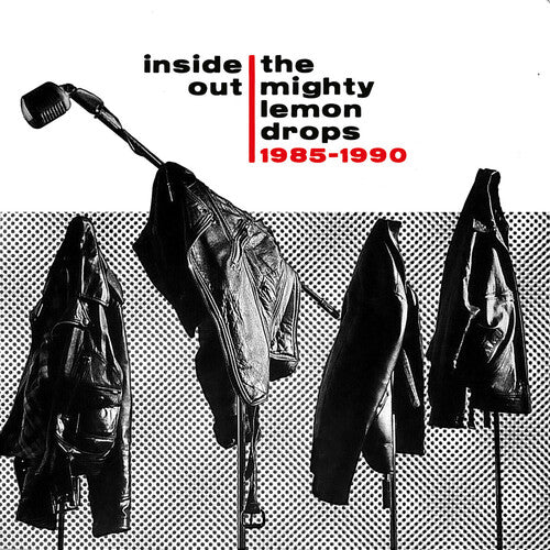 The Mighty Lemon Drops - Inside Out: 1985-1990 - Remastered