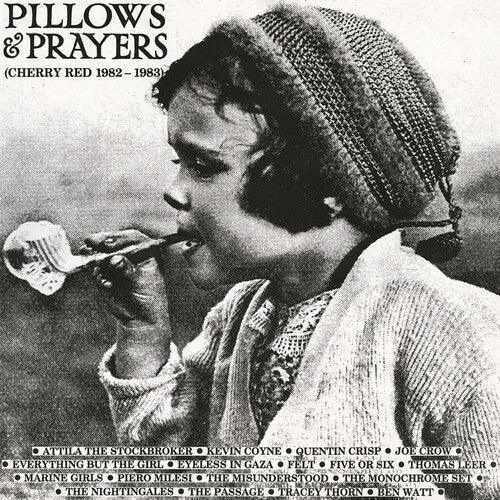 Pillows & Prayers (Cherry Red Records 1982-1983) - Pillows & Prayers (Cherry Red Records 1982-1983) / Various - Expanded Edition
