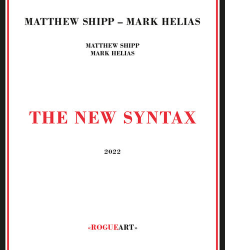 Matthew Shipp / Mark Helias - The New Syntax