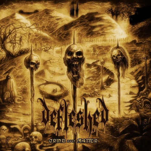 Defleshed - GRIND OVER MATTER