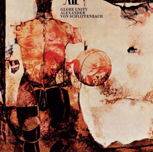 Alexander Schlippenbach - Globe Unity