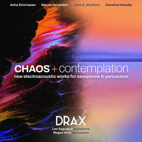 Heredia/ Martinez/ Snowden - Chaos + Contemplation