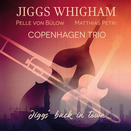 Whigham/ Bulow/ Petri - Jiggs' Back In Town
