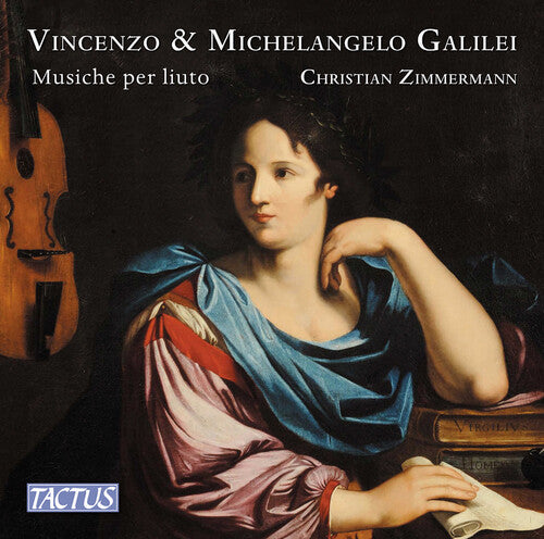 Galilei/ Galilei/ Zimmermann - Music for Lute