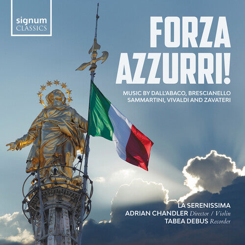 Brescianello/ Sammartini/ Vivaldi - Forza azzurri