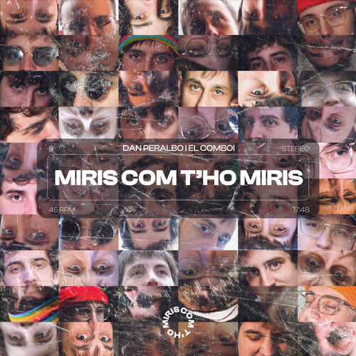 Dan Peralbo & El Comboi - Miris Com T'Ho Miris