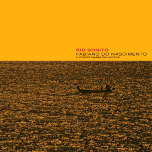 Fabiano Nascimento Do/ Itibere Zwarg Collective - Rio Bonito