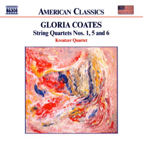 Gloria Coates / Kreutzer Quartet - String Quartets 1 5 & 6