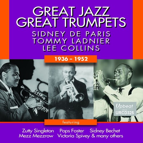 Sidney Paris / Tommy Ladnier / Lee Collins - Great Jazz: Great Trumpets (1936-1952)