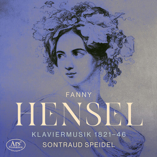 Hensel/ Sontraud Speidel - Klaviermusic 1821 1846