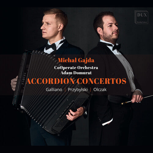 Galliano/ Olczak/ Przybylski - Accordion Concertos