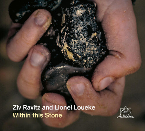 Ziv Ravitz / Lionel Loueke - Within This Stone