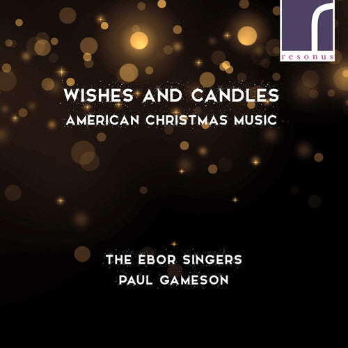 Betinis/ Ebor Singers - Wishes & Candles - American Christmas Music