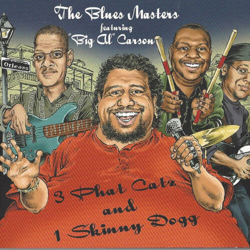 Blues Masters - 3 Phat Catz And 1 Skinny Dog