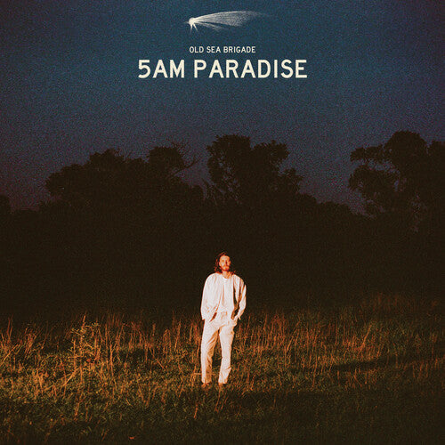 Old Sea Brigade - 5am Paradise