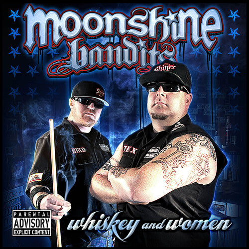 Moonshine Bandits - Whiskey And Women