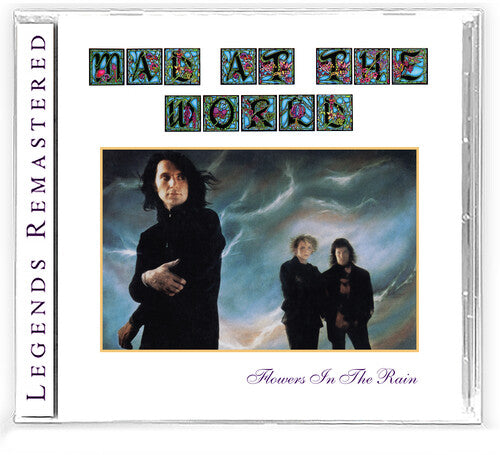 Mad at the World - Flowers In the Rain