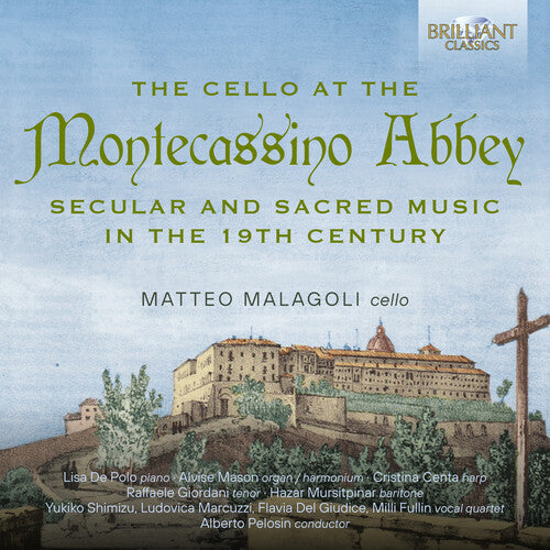 Matteo Malagoli - The Cello at the MontecaSSino