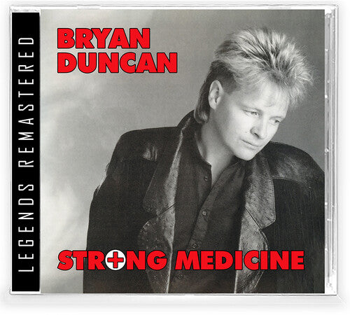 Bryan Duncan - Strong Medicine