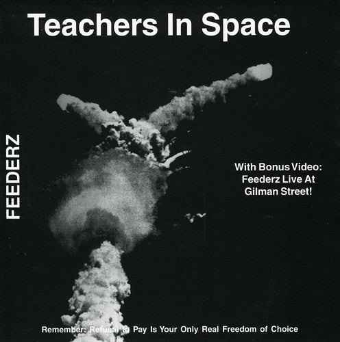 Feederz - Teachers in Space