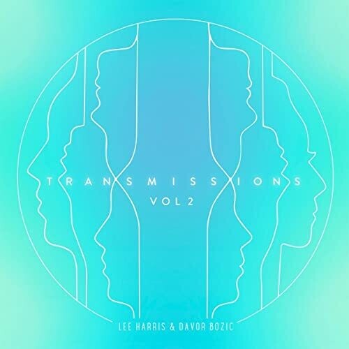 Lee Harris / Davor Bozic - Transmissions Vol. 2