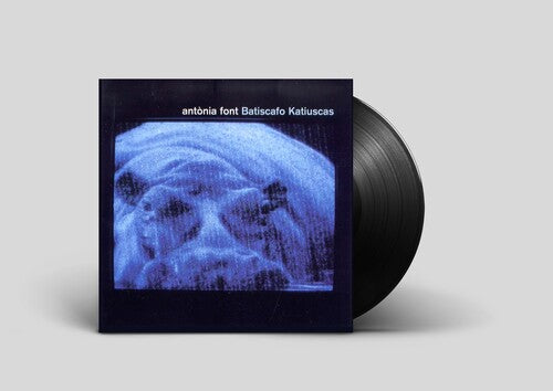 Antonia Font - Batiscafo Katiuscas