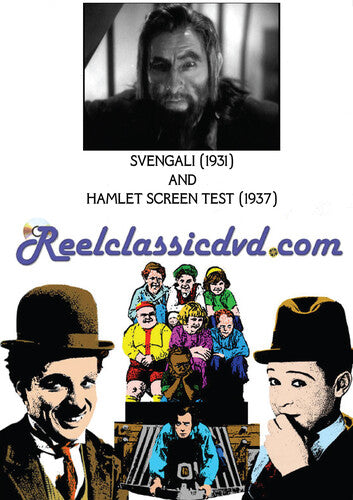 Svengali / Barrymore Hamlet Screen Test
