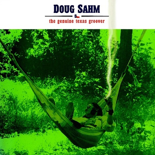 Doug Sahm - Genuine Texas Groover: Complete Atlantic Recordings