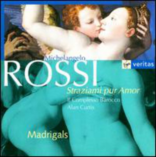 Rossi/ Il Complesso Barocco/ Curtis - Stratziami Pur Amor