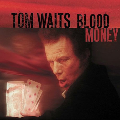 Tom Waits - Blood Money