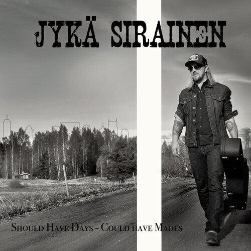 Sirainen Jyka - Should Have Days