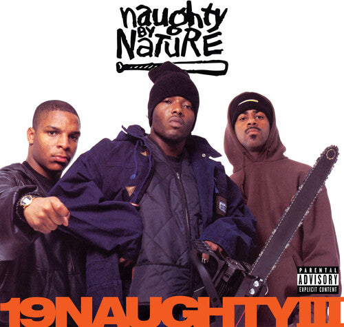 Naughty By Nature - 19 Naughty III - 30th Anniversary