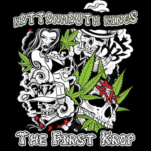 Kottonmouth Kings - The First Krop