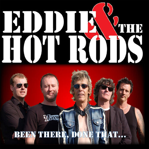 Eddie and the Hot Rods - Been There Done That