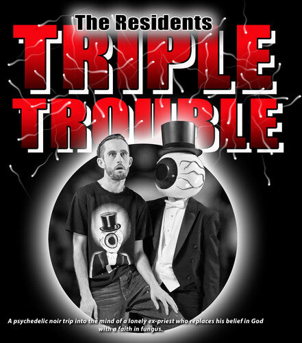 The Residents Present: Triple Trouble