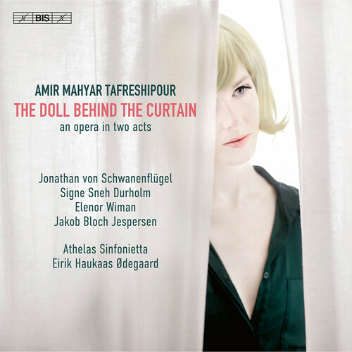 Tafreshipour/ Schwanenflugel/ Nissen - The Doll Behind the Curtain