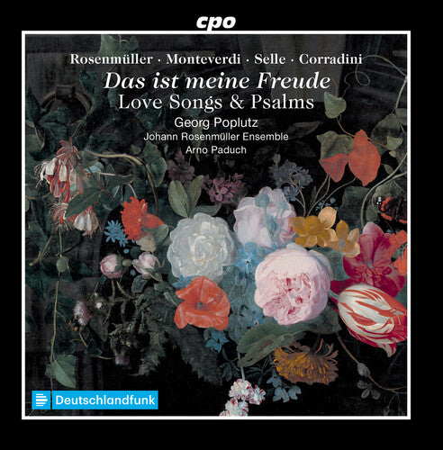 Bernhard/ Poplutz/ Johann Rosenmuller Ensemble - Love Songs & Psalms