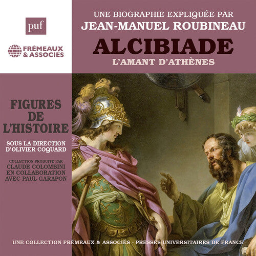 Roubineau - Alcibiade l'amant d'Athenes