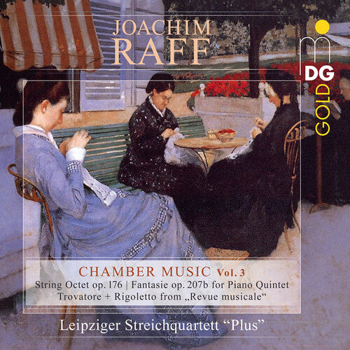 Raff/ Leipziger Streichquartett Plus - V3: Chamber Music