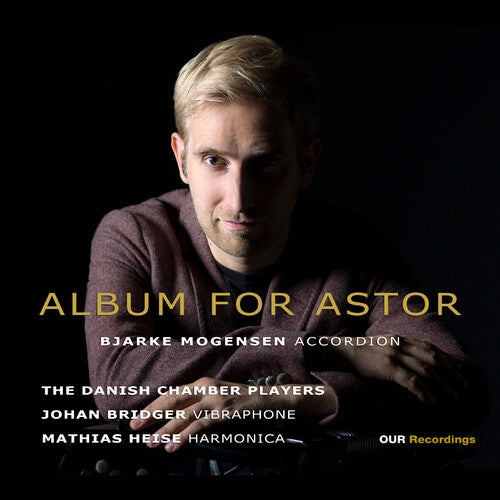 Piazzolla/ Mogensen/ Bridger - Album for Astor
