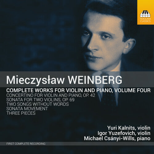 Weinberg/ Kalnits/ Yuzefovich - V4: Complete Works