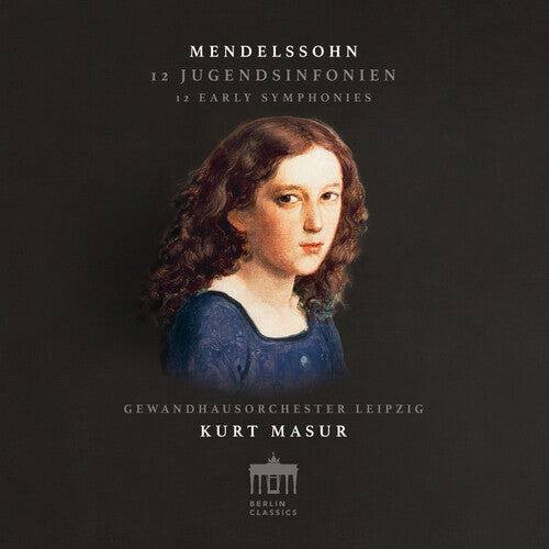 Mendelssohn/ Leipzig - 12 Early Symphonies