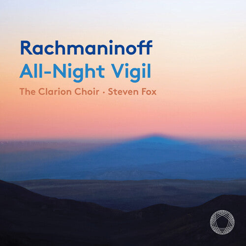Rachmaninoff/ Clarion Choir - All-Night Vigil (Vespers)