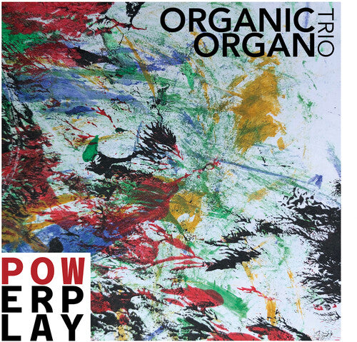 Rydstrom/ Organic Organ Trio - Powerplay