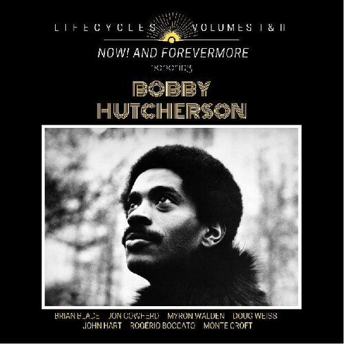 Brian Blade - LIFECYCLES Volumes 1 & 2 : Now! and Forever More Honoring Bobby Hutcherson