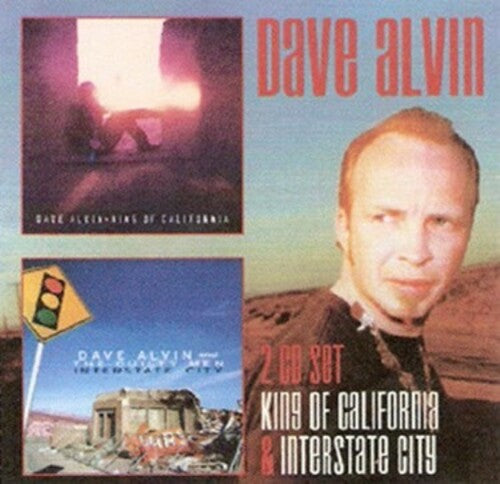 Dave Alvin - King Of California / Interstate City