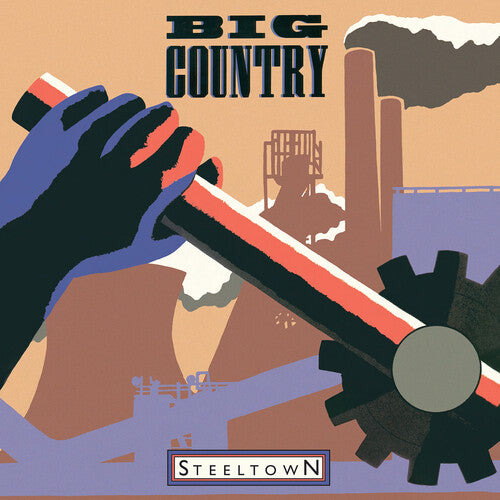 Big Country - Steeltown - Ltd 180gm Vinyl