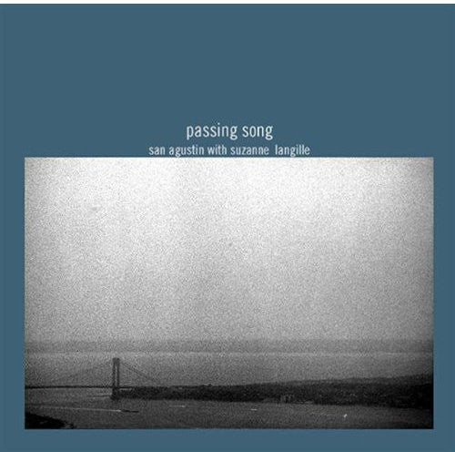 San Agustin/ Suzanne Langille - Passing Song